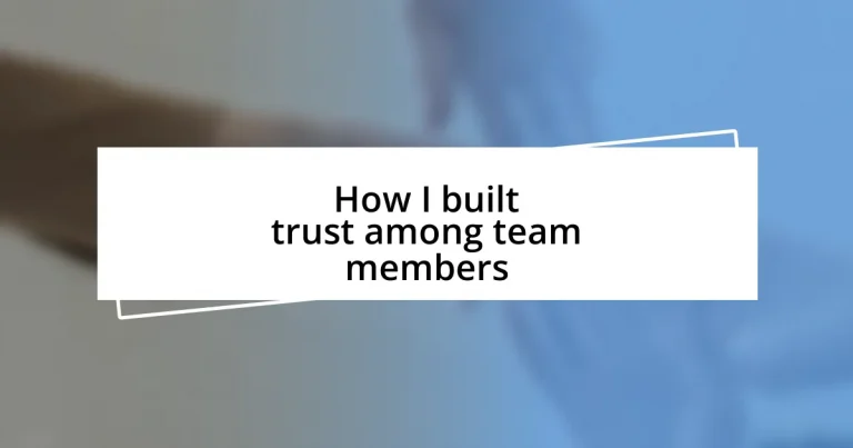 How I built trust among team members