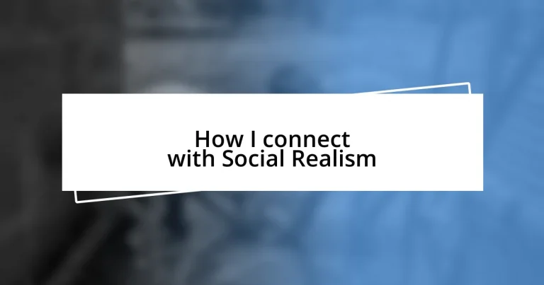 How I connect with Social Realism