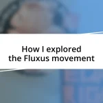 How I explored the Fluxus movement