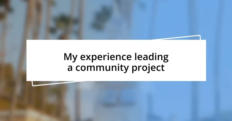 My experience leading a community project