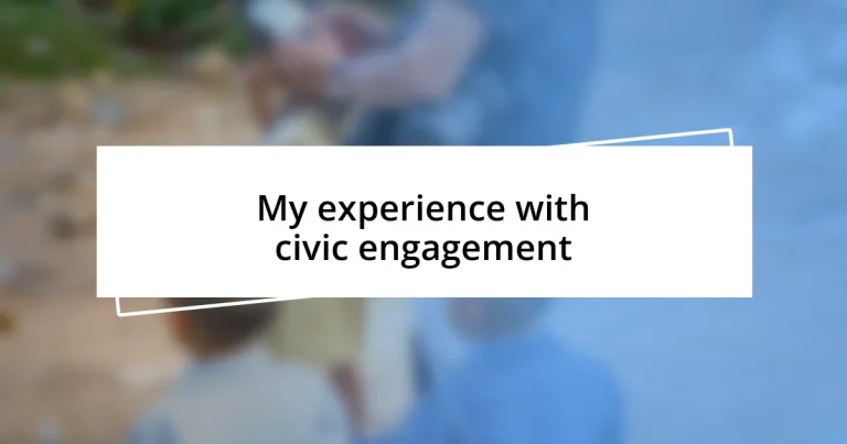 My experience with civic engagement