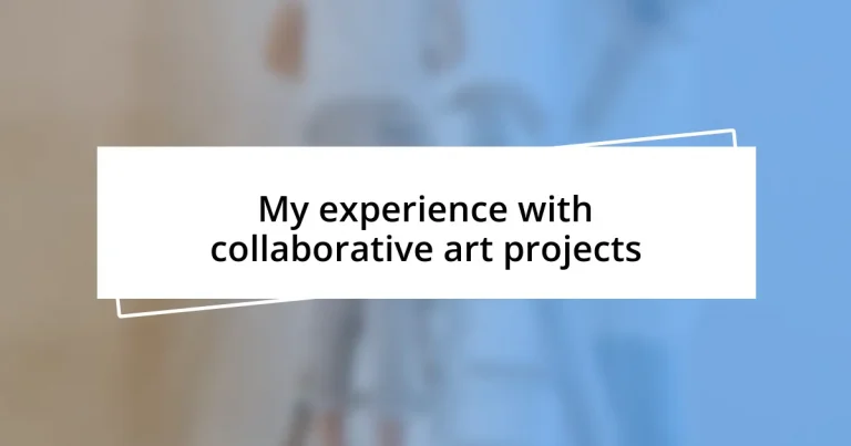 My experience with collaborative art projects