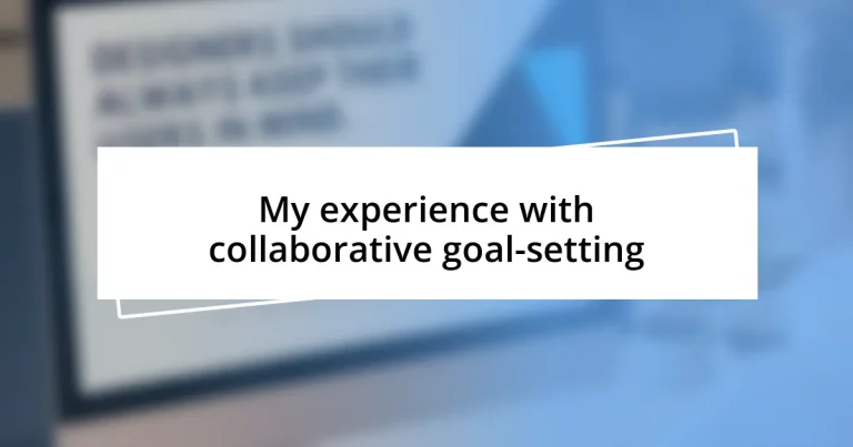 My experience with collaborative goal-setting