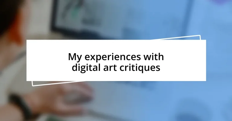 My experiences with digital art critiques