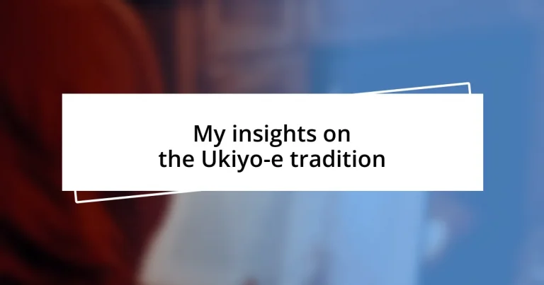 My insights on the Ukiyo-e tradition