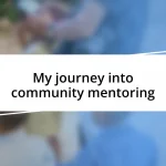 My journey into community mentoring