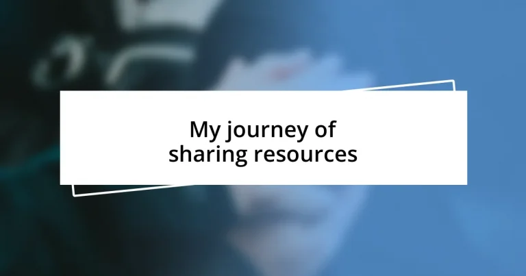 My journey of sharing resources