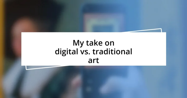 My take on digital vs. traditional art