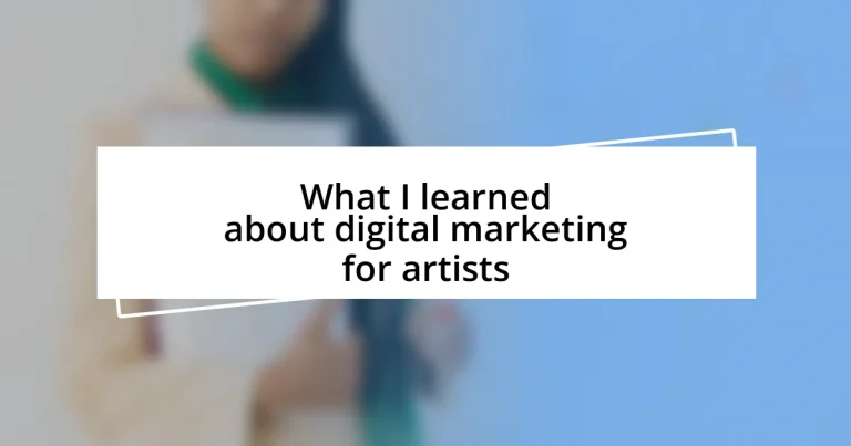 What I learned about digital marketing for artists