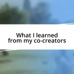 What I learned from my co-creators