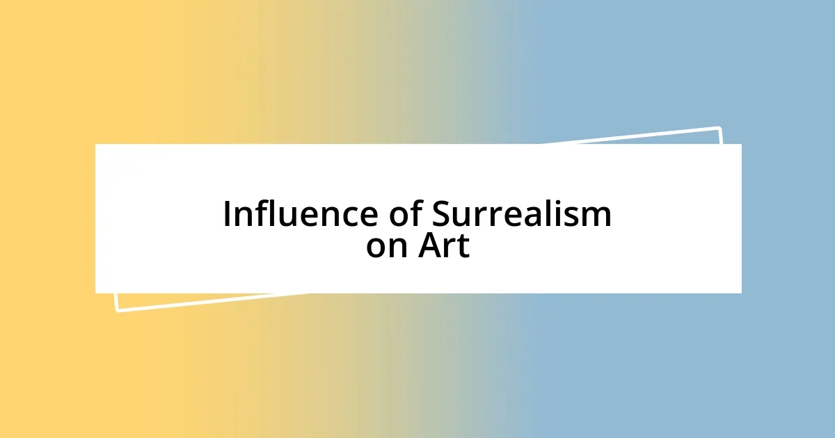 Influence of Surrealism on Art