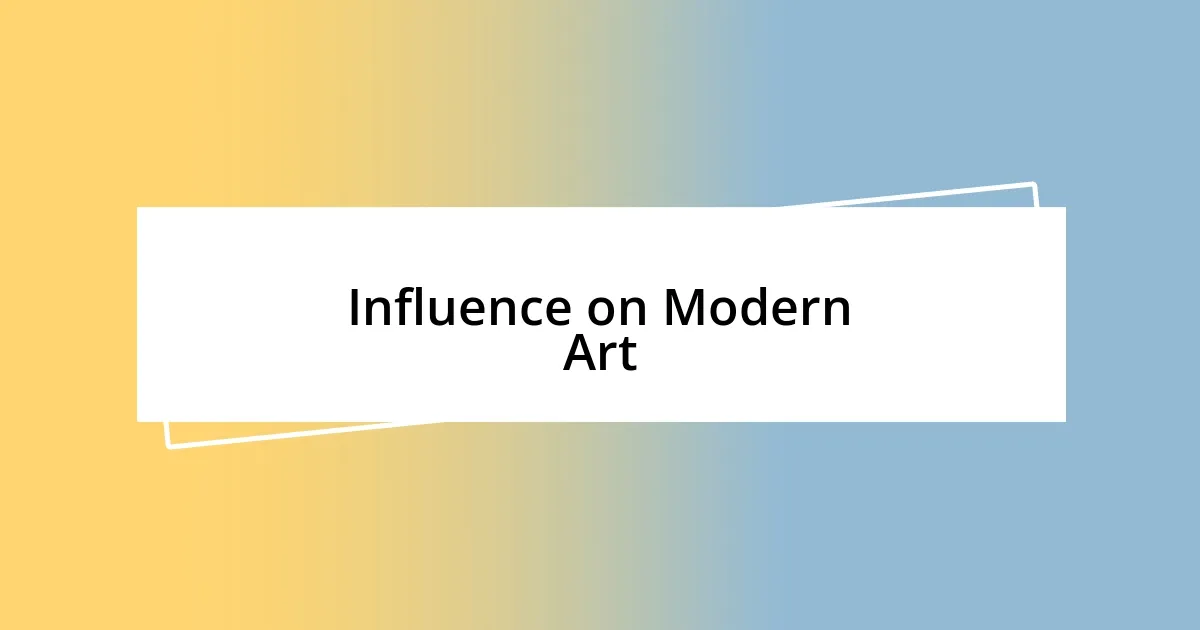 Influence on Modern Art