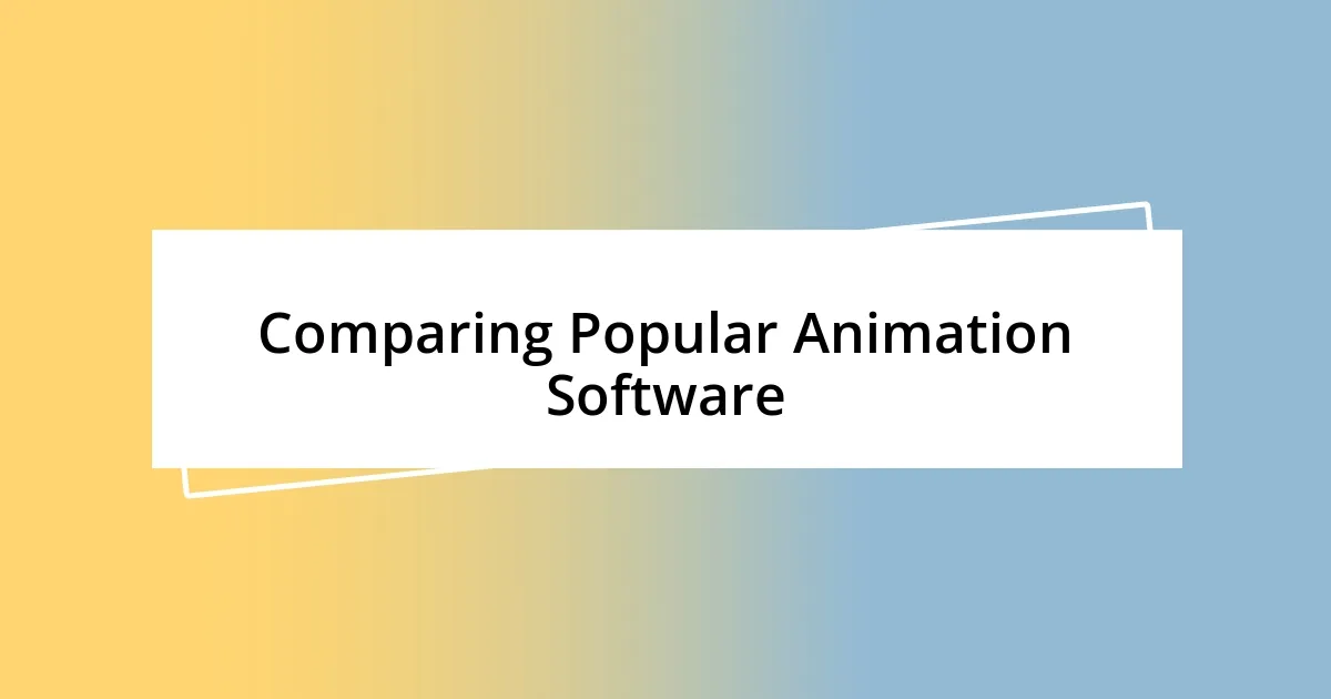 Comparing Popular Animation Software