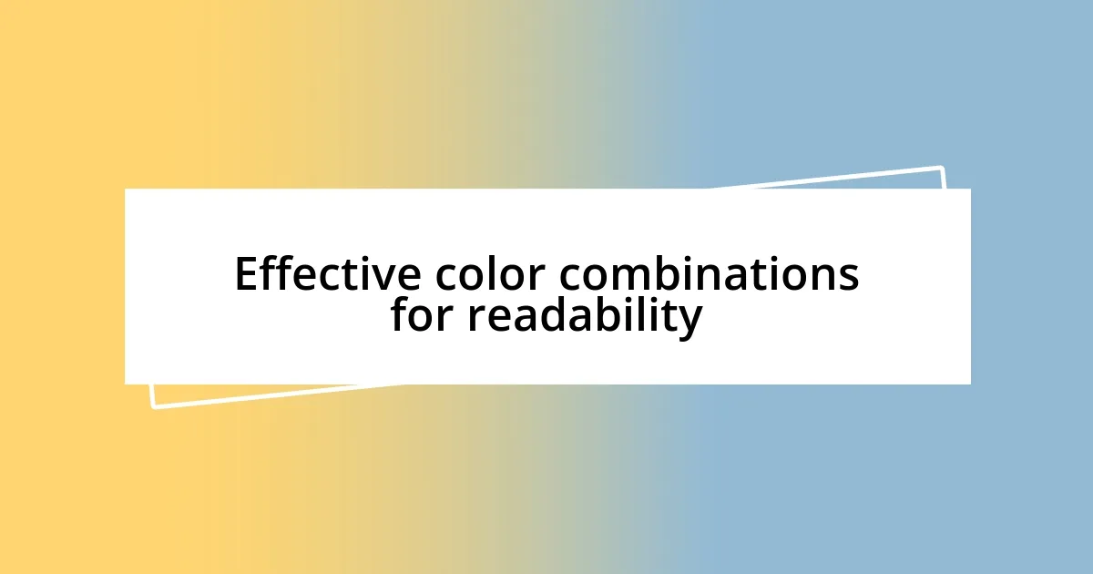 Effective color combinations for readability