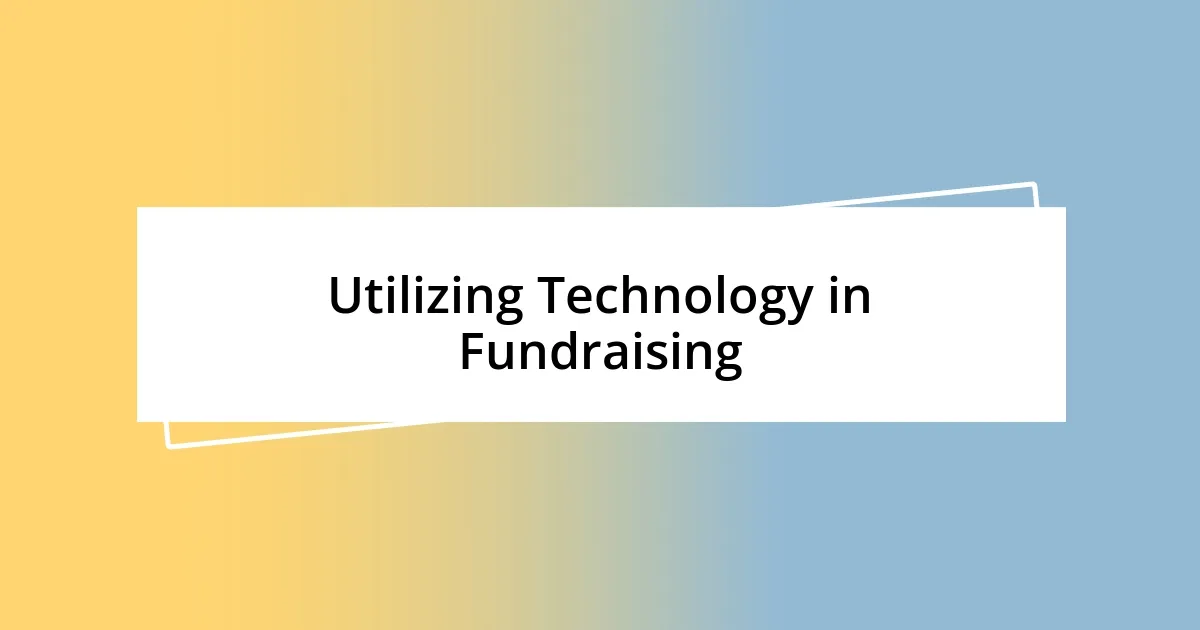 Utilizing Technology in Fundraising